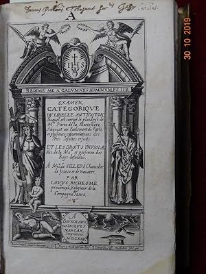 Examen categorique du Libelle Anticoton, Auquel est Corrigé le Plaidoyé de Maistre Pierre de La M...