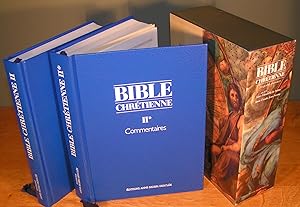 BIBLE CHRÉTIENNE II-II* Les Quatre Évangiles + Commentaires