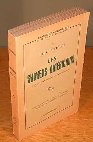 LES SHAKERS AMERICAINS d’un christianisme à un présocialisme ?