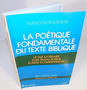 La Poetique Fondamentale Du Texte Biblique Catalogue En Ligne