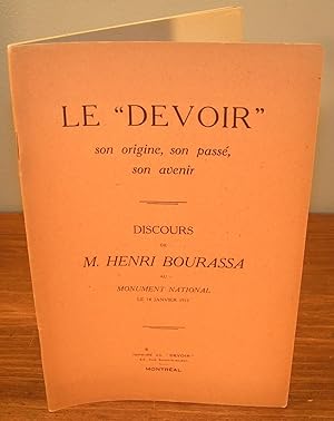 Le "DEVOIR" son origine, son passé, son avenir