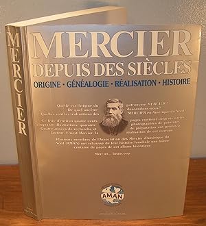 Mercier depuis des siècles ; origine, généalogie, réalisation, histoire