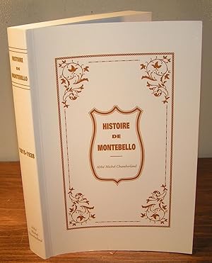 HISTOIRE DE MONTEBELLO (réimpression 2003)