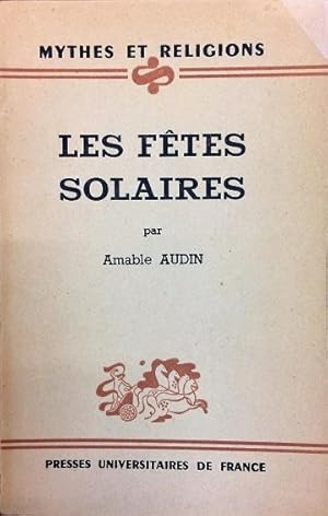 Les Fêtes Solaires : essai sur la religion primitive