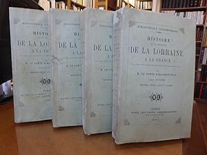 Histoire de la réunion de la Lorraine à la France (en 4 volumes)