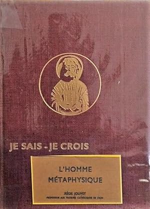 L'homme métaphysique (troisième partie : Qu'est-ce que l'homme ?)