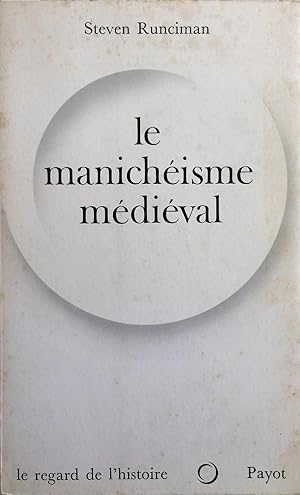 Le manichéisme médiéval