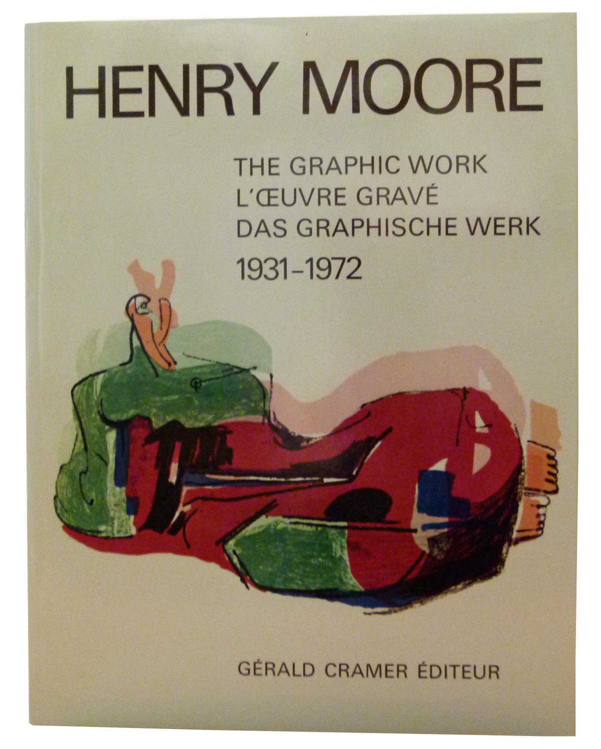 Henry Moore Catalogue of Graphic Work 1931-1972