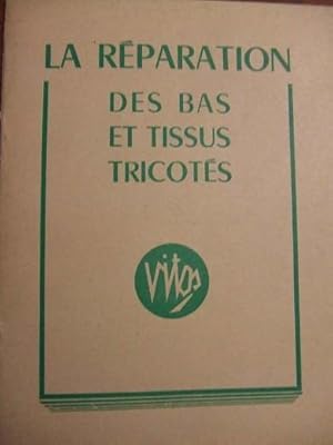 LA REPARATION DES BAS ET TISSUS TRICOTES