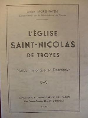 LEGLISE SAINT-NICOLAS DE TROYES, notice historique et descriptive