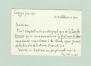 Lettre autographe signée sur une Carte de visite datée paris le 14 juin 1911 " Monsieur, pour l'a...