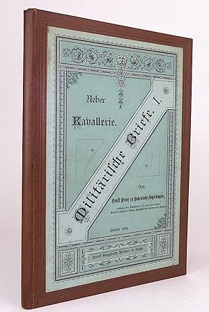 Militärische Briefe. I. Ueber Kavallerie.