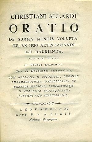 Oratio de summa mentis voluptate, ex ipso artis sanandi usu haurienda.