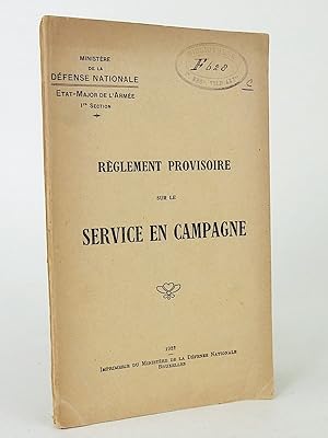 Règlement provisoire sur le service en campagne. [AND:] Errata au Titre IV. (Ministère de la Défe...