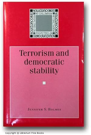Terrorism and Democratic Stability.