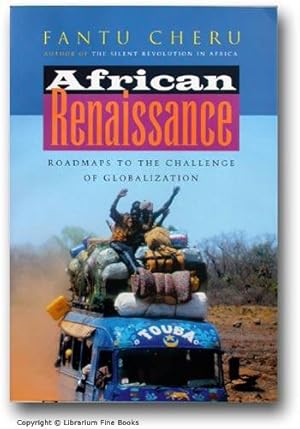 African Renaissance: Roadmaps to the Challenge of Globalization.