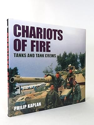 Chariots of Fire: Tanks and tank Crews.