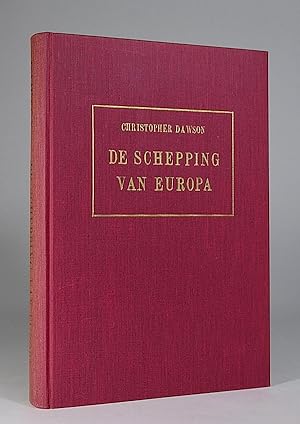 De schepping van Europa. Een inleiding tot de geschiedenis der Europese christenheid.