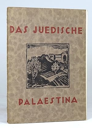 Das juedische Palaestina [Das jüdische Palästina].