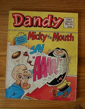 Dandy Comic Library No. 40 (Micky the Mouth Say "Aaah!")