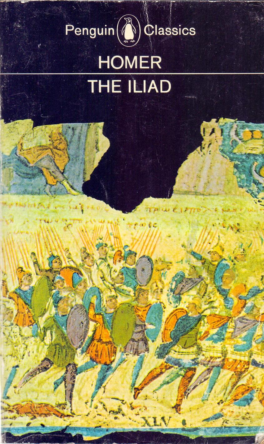 THE ILIAD - Homer / Translated by E. V. Rieu