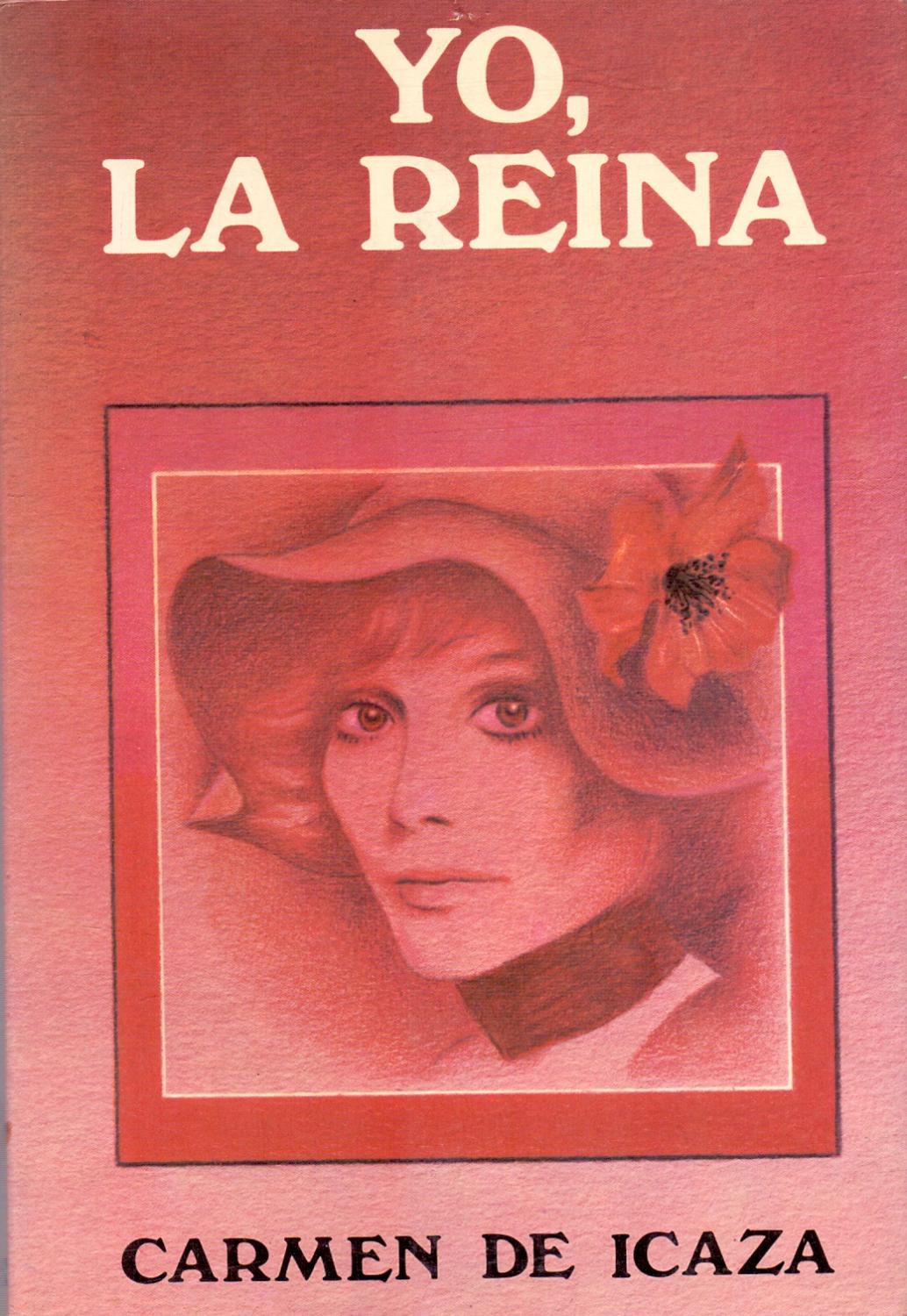 6182444715 - Yo, la reina (Carmen de Icaza) - (Audiolibro Voz Humana)