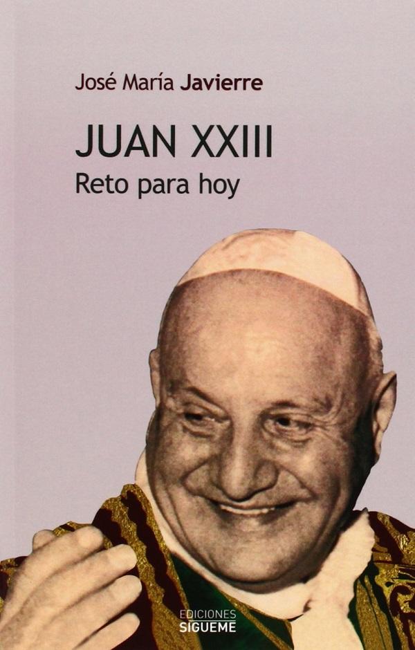 Juan XXIII. Reto para hoy (Rostro de los santos)