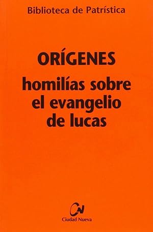 Homilías sobre el evangelio de Lucas