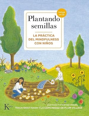 Plantando semillas. La práctica del mindfulness con niños