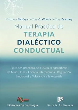 Manual práctico de Terapia Dialéctico Conductual