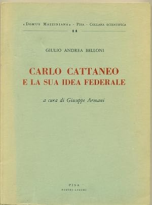 CARLO CATTANEO E LA SUA IDEA FEDERALE.,