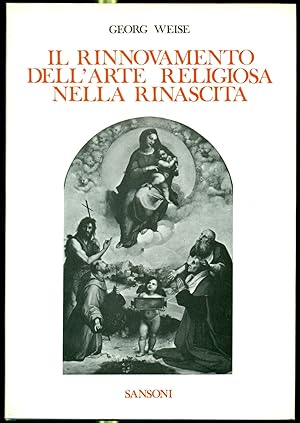 IL RINNOVAMENTO DELL'ARTE RELIGIOSA NELLA RINASCITA.,