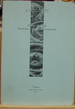 ALBERTO BRAGAGLIA: FUTURISMO E QUESTIONE MERIDIONALE., Galleria d'Arte Moderna.,