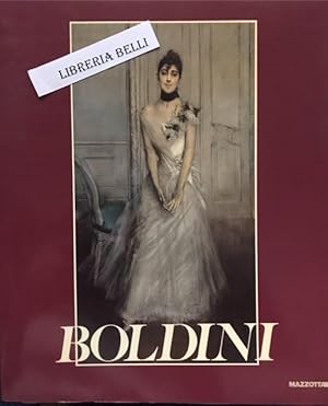 BOLDINI. Catalogo della Mostra. Milano. marzo-maggio 1989.,