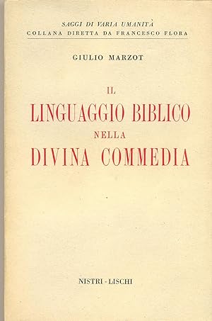 IL LINGUAGGIO BIBLICO NELLA DIVINA COMMEDIA.,