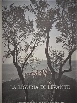 LA LIGURIA DI LEVANTE.,