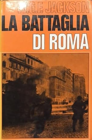 LA BATTAGLIA DI ROMA.,