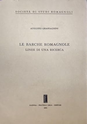 LE BARCHE ROMAGNOLE: LINEE DI UNA RICERCA.,