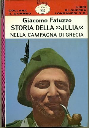 STORIA DELLA JULIA NELLA CAMPAGNA DI GRECIA.,