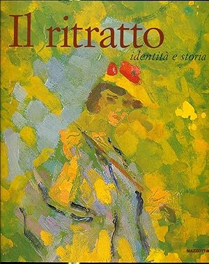 IL RITRATTO, IDENTITA' E STORIA., Catalogo Mostra. Bologna 16 nov.-12 dic. 2001.,