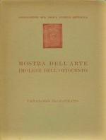 MOSTRA DELL'ARTE IMOLESE DELL'OTTOCENTO. Catalogo della Mostra. Imola. luglio-settembre 1957.,