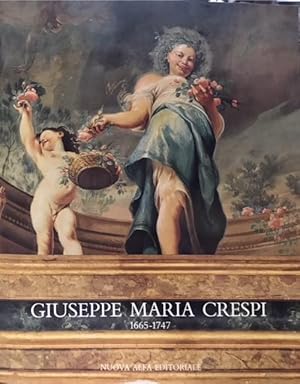 GIUSEPPE MARIA CRESPI 1665-1747., Catalogo della Mostra. Bologna -settembre-novembre 1990.,
