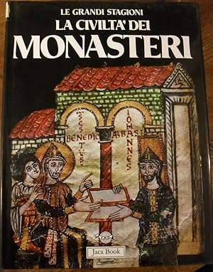 LA CIVILTA' DEI MONASTERI.,