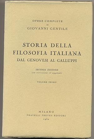 STORIA DELLA FILOSOFIA ITALIANA DAL GENOVESI AL GALLUPPI.,