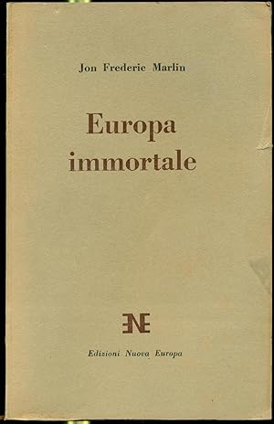 EUROPA IMMORTALE. Volume primo.,