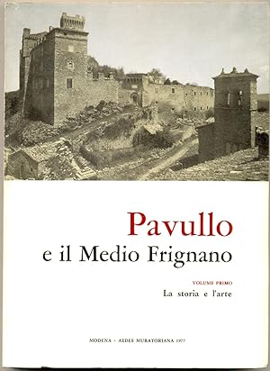 PAVULLO E IL MEDIO FRIGNANO: LA STORIA E L'ARTE - PAVULLO E IL MEDIO FRIGNANO: LA LINGUA-LE TRADI...