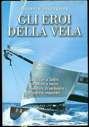 GLI EROI DELLA VELA.,