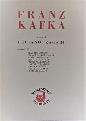 FRANZ KAFKA. Atti del Convegno. Napoli. 24-25 febbraio 1981.,