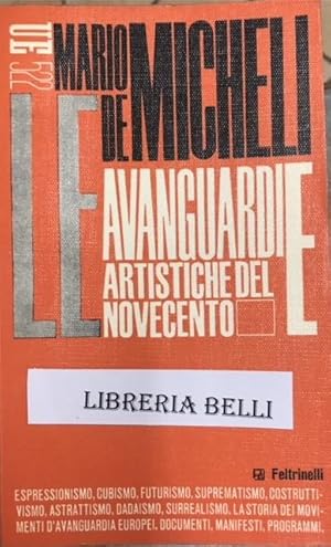 LE AVANGUARDIE ARTISTICHE DEL NOVECENTO.,