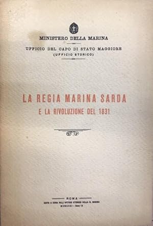 LA REGIA MARINA SARDA E LA RIVOLUZIONE DEL 1831.,